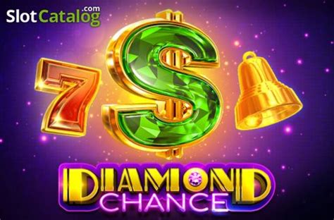 Diamond Chance Review 2024